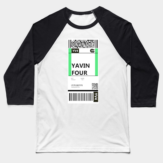 Yavin 4 Boarding Pass Baseball T-Shirt by Bluesuiter